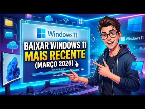 Como Baixar Windows 11 Oficial ISO Versão Mais Recente (MARÇO 2026)
