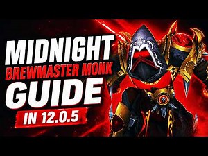 Midnight Brewmaster Monk Guide in 12.0.5! Build, Talents, Gear & Rotation (NEW META)