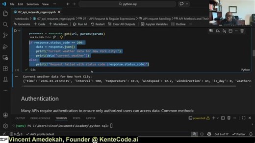 Lec 8 | API Requests Regular Expressions | Python and SQL Foundations | KenteCode AI