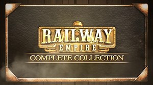 Railway Empire: Complete Collection ab sofort erhältlich