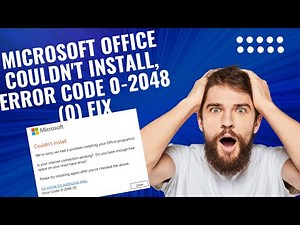 Microsoft Office Couldn't Install, Error Code 0-2048 (0) FIX In Windows 11/10