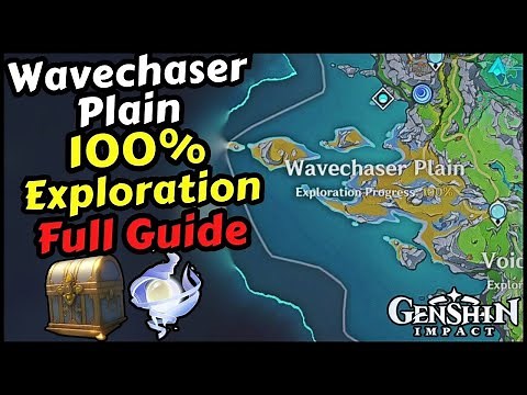Wavechaser Plain 100% Exploration All Chests & Lunoculus Locations in Genshin Impact 6.3