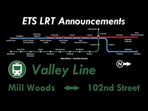 ETS LRT Announcements: Valley Line