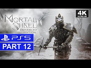 Mortal Shell: Enhanced Edition | Part 12 + Ending | PS5 Story Walkthrough | [4K, HDR, 60FPS]