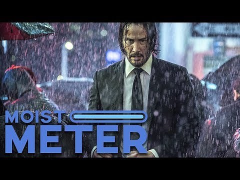 Moist Meter | John Wick: Chapter 3 - Parabellum