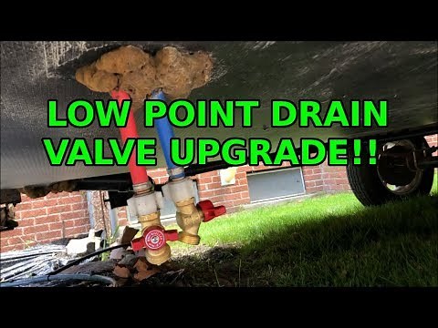 RV low point drain upgrade to ball valves