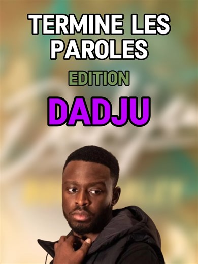 Termine les paroles de Dadju : Testez vos connaissances !