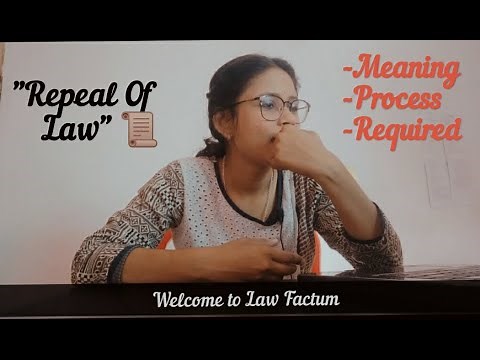 Repeal of Law| Meaning, process and Provision of Repeal of Law| Farm Law