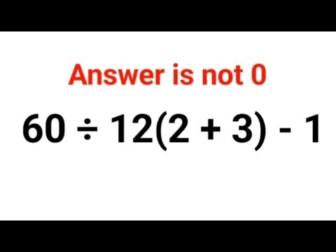 60 ÷ 12(2 + 3) - 1 Answer is not 0. Can you solve this IQ test? #math #percentages #ukraine