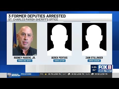 Three former St. Charles Parish Sheriff’s Office deputies arrested, face fraud charges
