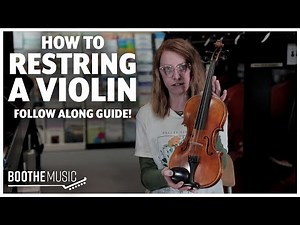 How To Restring A Violin - Follow Along Guide!