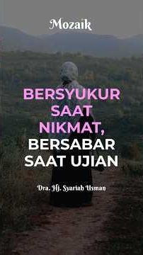 Bersyukur saat nikmat, bersabar saat ujian