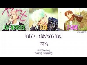 BTS [방탄소년단] - Intro : Nevermind (Color Coded Lyrics | Han/Rom/Eng)