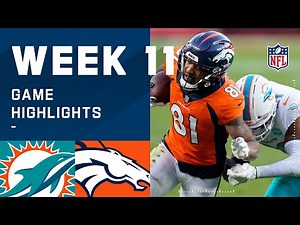 Dolphins vs. Broncos Week 11 Highlights | NFL 2020