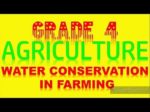 WATER CONSERVATION IN FARMING|| GRADE 4