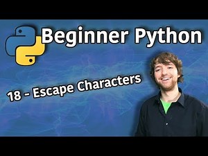 Mind Luster - Learn Beginner Python Tutorial 18 Escape Characters