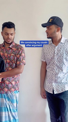 190 reactions · 15 comments | Me convincing my cousin after argument be like  | Altaf Uddin Akromi | Facebook