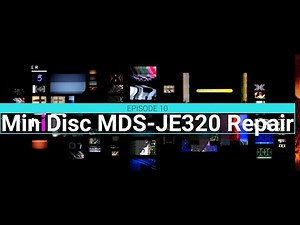 REPAIR: MiniDisc MDS-JE320