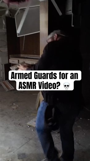 Armed Security cleared my ASMR set