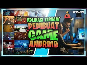 5 Aplikasi Pembuatan Game Terbaik Di Android