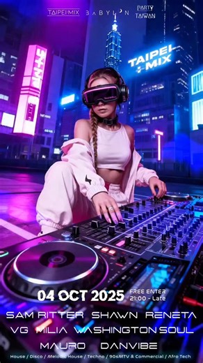 ,+Sam Ritter -Dj , Producer, YouTuber, MMA,PizzaLover on Instagram: "Babylon Rooftop Party - 101 Stunning Views! @taipeimix Oct 4 | 9:30pm-4:30am DJs: Sam Ritter, Shawn Wu, RENETA & more 1+1 Beer Before Midnight Babylon, Taipei Dance all night! #Taipeimix #Babylon Taipei #RooftopVibes #TaipeiNightlife #DJLife #PartyIn Taipei #MelodicTechno #HouseMusic #NuDisco #IndieDance #AfroHouse #80s90s2000s #NightOutTaipei #EpicParty #DanceTillDawn #SamRitter #att4fun #BabylonTaipei"