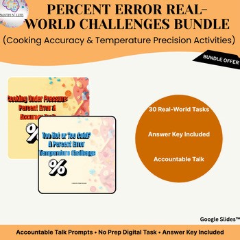 PERCENT ERROR | 7th Grade REAL-WORLD CHALLENGES BUNDLE