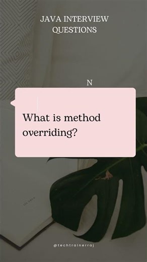 What is method overriding? #javaautomation #javainterview #interviewtips ##edushort #rajtechtrainer