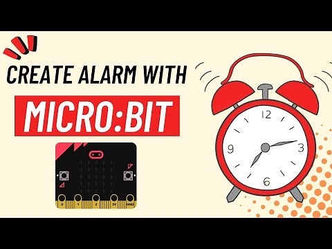 Create an Alarm Clock with micro:bit | Easy for Beginners #microbit #stemeducation