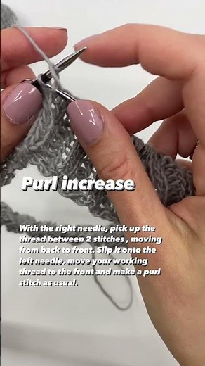 Knitting Tutorial: Purl Increase