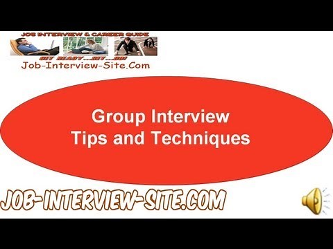 All about the Group Interview: Tips and Techniques