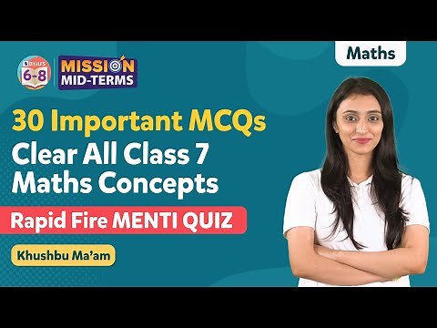 30 Important MCQs of Class 7 Maths - Rapid Fire MENTI QUIZ | NCERT Solutions for Class 7 Maths