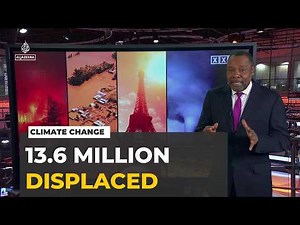 Climate disasters are forcing millions from their homes