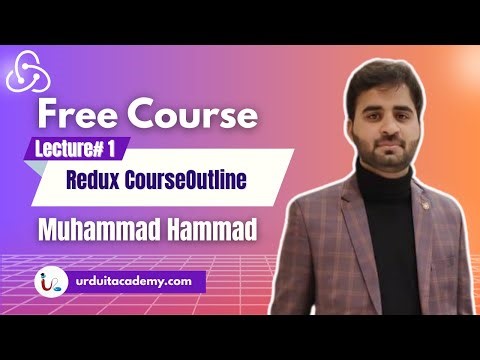 🚀 Redux Lecture 1 – Redux Course Outline | URDU IT ACADEMY