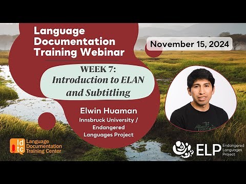 Week 7: ELAN (Transcribing and Annotating Recordings) & Subtitling
