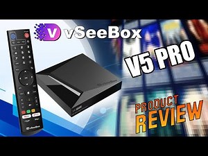 vSeeBox V5 Pro Review