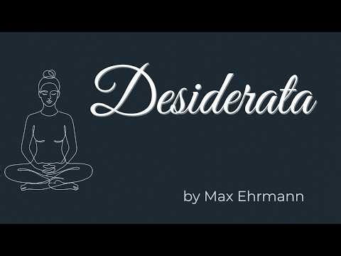 The Secret to Inner Peace | "Desiderata" by Max Ehrmann | 1927 Rules for the Soul