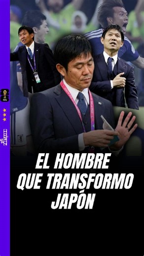 Hajime Moriyasu: el hombre que transformó la selección de Japón