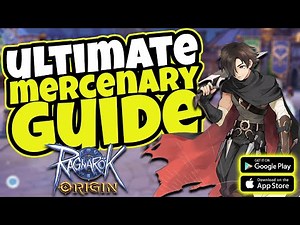 ULTIMATE Mercenary Guide: Ragnarok Origin NA 2021