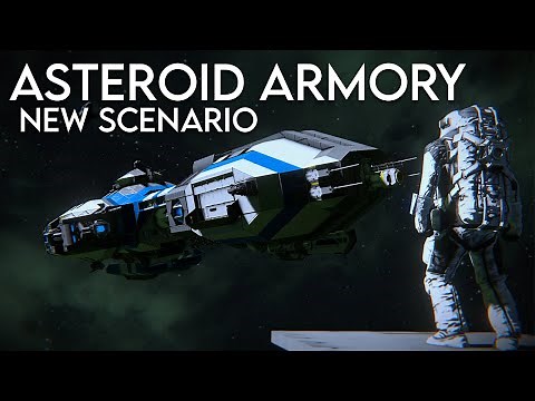 Space Engineers: New scenario - Asteroid Armory!