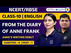 From The Diary Of Anne Frank Class 10 |English Class 10 Chapter 4 |Class 10 English His First Flight