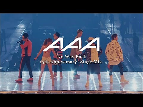 No Way Back(15th Anniversary -Stage Mix-) / AAA