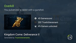 Overkill achievement in Kingdom Come: Deliverance II