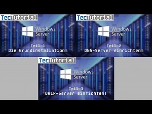 WINDOWS SERVER - Tutorial - Videoreihe Teil 1-3 verfügbar! | Alle Informationen!
