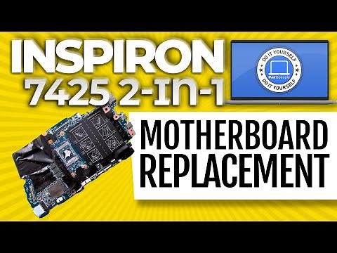 How To Replace Your Motherboard | Dell Inspiron 14 7425 2-IN-1