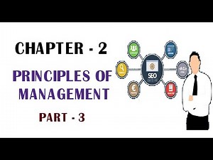 Principles of management part-3 | class - 12 business studies | chapter - 2 | animated |