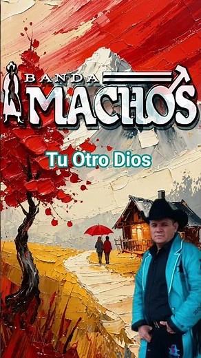 "Tu Otro Dios" Tu Dios De Poder | Banda Machos
