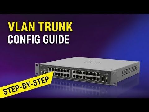 vlan trunk configuration step by step | cisco switch basic configuration