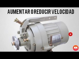 como aumentar o reducir velocidad a la maquina de coser industrial.