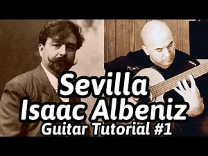 Sevilla | Isaac Albeniz | Classical Guitar Tutorial 1 of 2 | NBN Guitar
