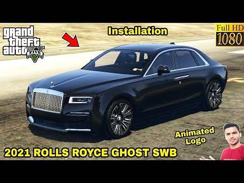 GTA 5 : HOW TO INSTALL 2021 ROLLS ROYCE GHOST SWB CAR MOD🔥🔥🔥